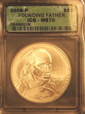 2006-P MS70 FRANKLIN FOUNDING FATHER  $1 SILVER COMMEMORATIVE- ICG!! - Image 1 of 2