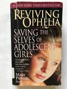 Reviving Ophelia by Mary Pipher (2005, UK-B Format Paperback) - Imagen 1 de 2