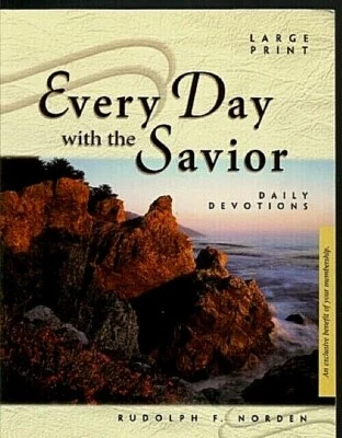 Every Day with the Savior ~ Rudolph F. Norden  Daily Devotions  LARGE Print NEW! - Image 1 of 4