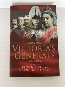 Victoria's Generals Edited by Steven J Corvi & Ian R.W. Beckett Hardcover - Bild 1 von 12