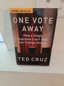 Ted Cruz Autographed One Vote Away Hardcover Book Copyright 2020 - Picture 1 of 4