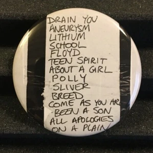 NIRVANA Handwritten Set List Pin Button Badge 2.25" Glasgow 1991 UK Tour Setlist - Picture 1 of 3