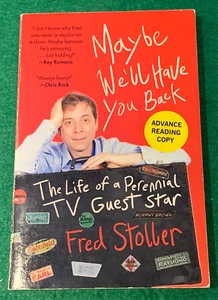 Maybe We'll Have You Back by Fred Stoller ARC Trade PB 2013 TV Comedy Humor - Picture 1 of 13