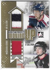 2011-12 HEROES AND PROSPECTS PATRICK O'SULLIVAN MOVING UP DUAL JERSEY 1 OF 10