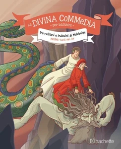 Dante Alighieri DIVINA COMMEDIA PER BAMBINI Hachette n° 7 Tra ruffiani e indovin - Imagen 1 de 1