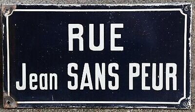Old Vintage French Enamel Street Road Sign Plaque Plate Name John Without Fear • 78.79$