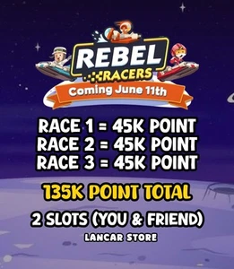 2x SLOT - REBEL RACERS MONO_PO_LY GO - 45K POINT/RACE - Picture 1 of 1