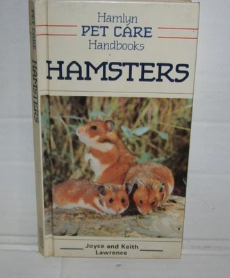 Hamlyn Pet Care Hamster Handbooks, 1987 by Joyce & Keith Lawrence - Image 1 of 3