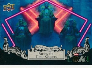 FATA-16 FACING TIME KEEPERS 2023 UD Marvel Loki FOR ALL TIME ALWAYS