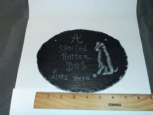 Spoiled Rotten Dog Lives Here Sign/DOGS/STONE CARVED Slate/Plaque/FENCE Painted - Picture 1 of 18