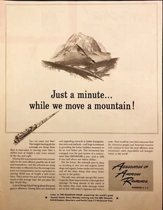 Pubblicità stampa 1949 Association of American Railroads Just a minute we move mountain - Foto 1 di 6