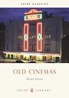 Old Cinemas (Shire Album) (Shire Album S.) by Eyles, Allen Paperback Book The