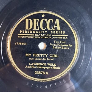 10" 78 RPM-Lawrence Welk-My Pretty Girl/Chi-Baba, Chi-Baba/Decca 23878 - Imagen 1 de 4