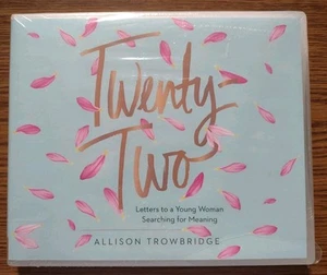 TWENTY-TWO: Letters to a Young Woman Searching for Meaning - 2017 - 6 CDs - Picture 1 of 2