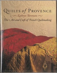Quilts of Provence: The Art and Craft of French Quilting (2007) HARDCOVER/DJ 1ST - Imagen 1 de 6