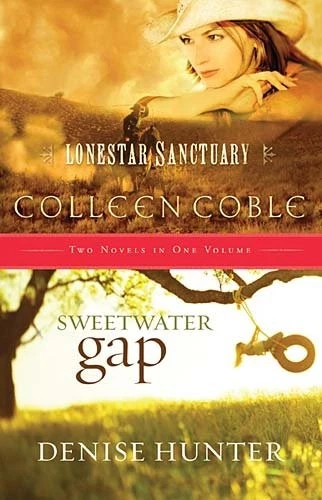 Lonestar Sanctuary and Sweetwater Gap (Two Novels in One Volume) - VERY GOOD - Image 1 of 1