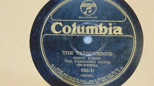 COLUMBIA RECORDS # 683 HENRY FORD'S OLD FASHIONED DANCE ORCHESTRA 78 RPM - Picture 1 of 2