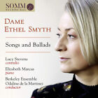 Dame Ethel Smyth: Songs And Ballads By Ethel Smyth