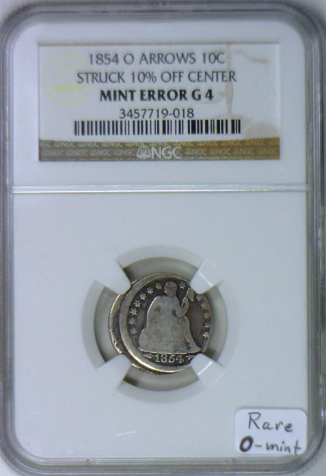 1854-O Arrows Seated Dime 10% Off-Center Mint Error NGC G-4; Rare O-Mint! - Image 1 of 4