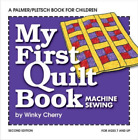 Winky Cherry My First Quilt Book KIT (Paperback) My First Sewing Book Kit series
