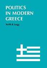 Keith R. Legg Politics In Modern Greece (Hardback)