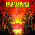 Brothers Of The Sonic Cloth Brothers Of The Sonic Cloth (Vinyl) 12" Album