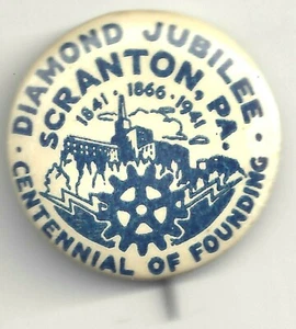 1841-1941 Scranton PA Diamond Jubilee Pin Centennial of Founding - Bild 1 von 2