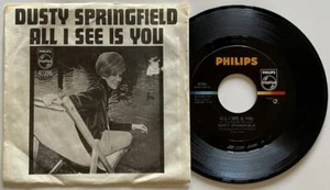 Dusty Springfield All I See Is You 45 rpm PS EX Philips Pop Soul (1966) - Picture 1 of 2