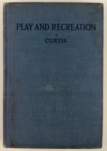 Play and Recreation for the Open Country by Henry S. Curtis 1914 Hardcover - Imagen 1 de 16