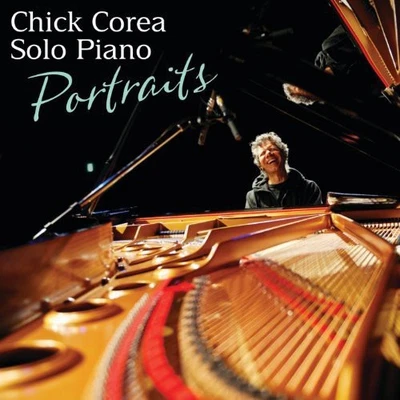 Solo Piano: Portraits by COREA,CHICK [Audio CD] - Image 1 of 2