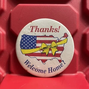 Thanks Welcome Home Pinback Button Pin Desert Storm USA Vintage 1990 - Bild 1 von 2