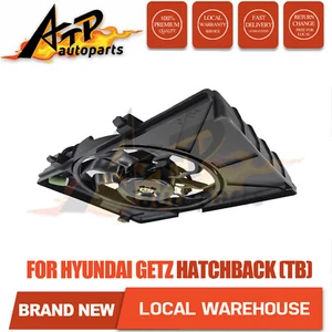 Radiator Thermo Cooling Fan Assembly for HYUNDAI GETZ Hatchback TB G4EE 2002-10 - Picture 1 of 11
