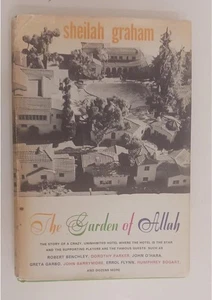 THE GARDEN OF ALLAH SHEILA GRAHAM  1970 2ND ED DJ HOLLYWOOD HOTEL MOVIE HISTORY - Foto 1 di 9