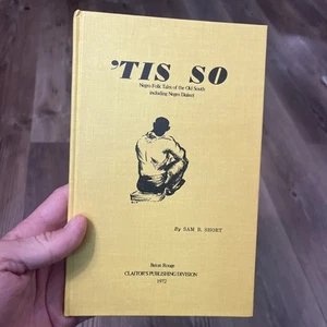 TIS SO NEGRO FOLK TALES OF THE OLD SOUTH INCLUDING DIALECT 1st ED BOOK VINTAGE - Imagen 1 de 4