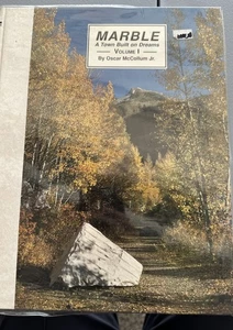 Marble-A Town Built on Dreams Volume I Signed by Oscar McCollum, Jr. HC - Picture 1 of 5