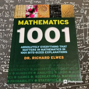 Mathematics 1001: Absolutely Everything That Matters About Mathematics in 1001 B - Imagen 1 de 10