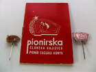Yugoslavia   Tito Pioneer Membership Booklet And Two Pioneer Badges