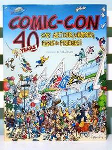 Comic-Con: 40 Years of Artists, Writers, Fans & Friends! HC Book by Ray Bradbury - Picture 1 of 3