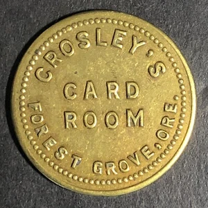 Crosley's Card Room Forest Grove, ORE Brass G/F 5c Trade Token 22.5mm c1940-54 - Picture 1 of 3