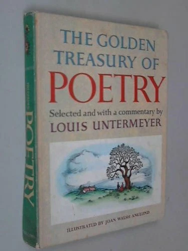 The Golden Treasury of Poetry-Louis Untermeyer,Joan Walsh Anglund - Image 1 of 1