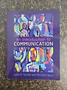 An Introduction to Communication by Richard West and Lynn H. Turner (2018, Trade - Picture 1 of 10