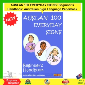 AUSLAN 100 EVERYDAY SIGNS: Beginners Handbook Australian Sign Language Paperback - Picture 1 of 3