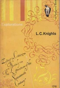 L. C. KNIGHTS Explorations - Essays in Criticism Mainly on the Literature of the - Picture 1 of 1
