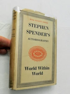 1951, Stephen Spender's Autobiography World Within World, HBw/dj, 1st UK Ed, VG - Picture 1 of 6