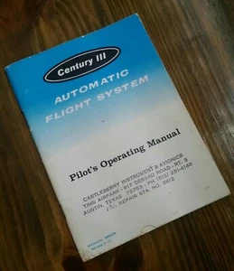 Pilot's Operating Manual for the Century III Automatic Flight System - Bild 1 von 1