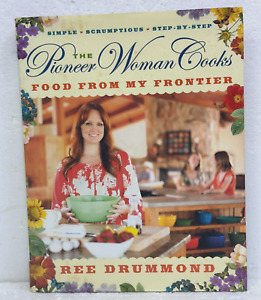 The Pioneer Woman Cooks Food From My Frontier by Ree Drummond 2012 HB/DJ First