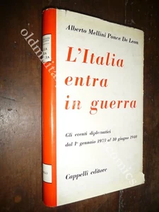 L'ITALIA ENTRA IN GUERRA ALBERTO MELLINI PONCE DE LEON - Picture 1 of 5