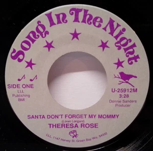 THERESA ROSE: Santa Don't Forget My Mommy / Lilies Of The Field 7'' 45 RPM - Imagen 1 de 2