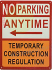 NO PARKING ANYTIME TEMPORARY ...WITH LEFT ARROW SIGN (9x12, White, Aluminum)