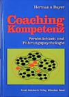 Coaching-Kompetenz: Persönlichkeit und Führungspsychologie Persönlichkeit und Fü